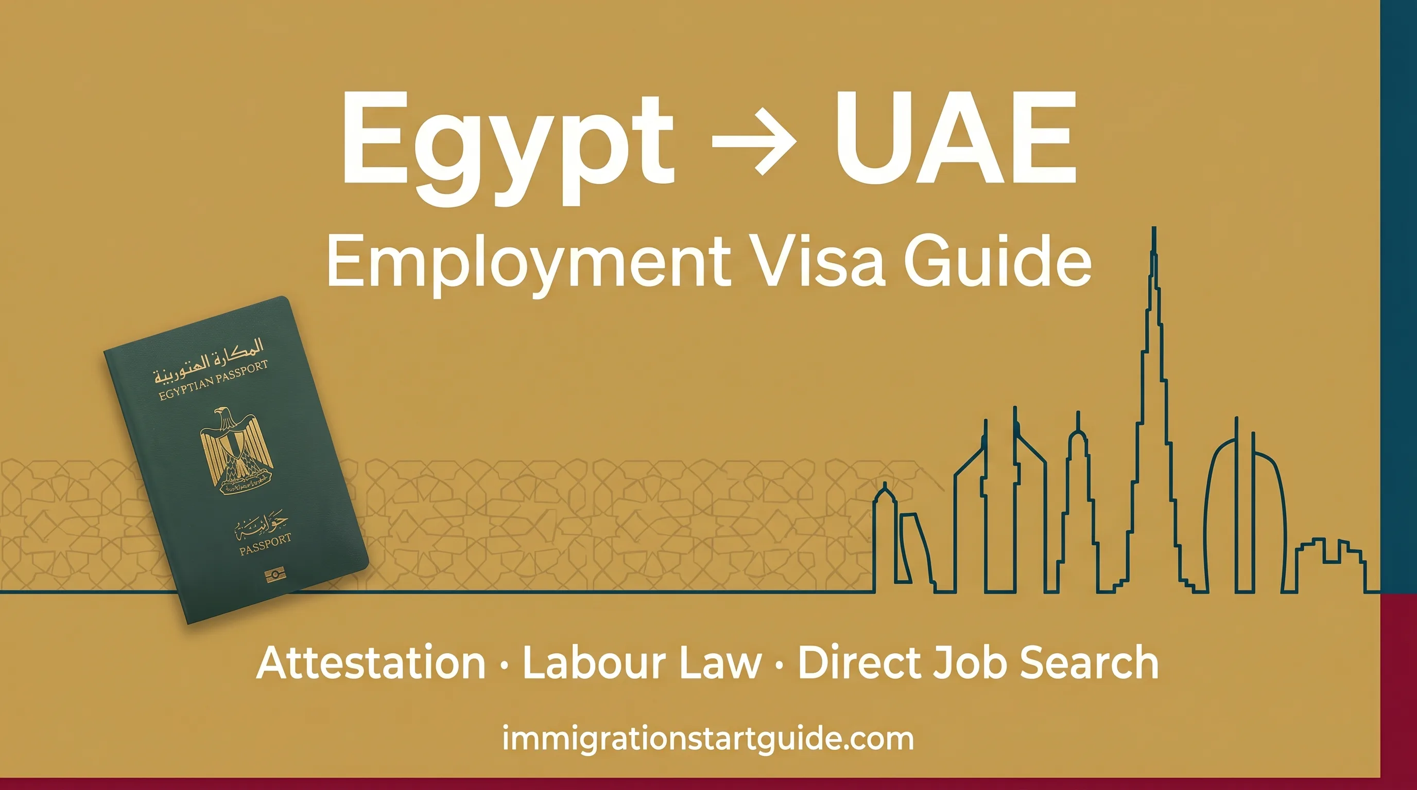 Egypt → UAE Employment Visa — Beat the Attestation Maze