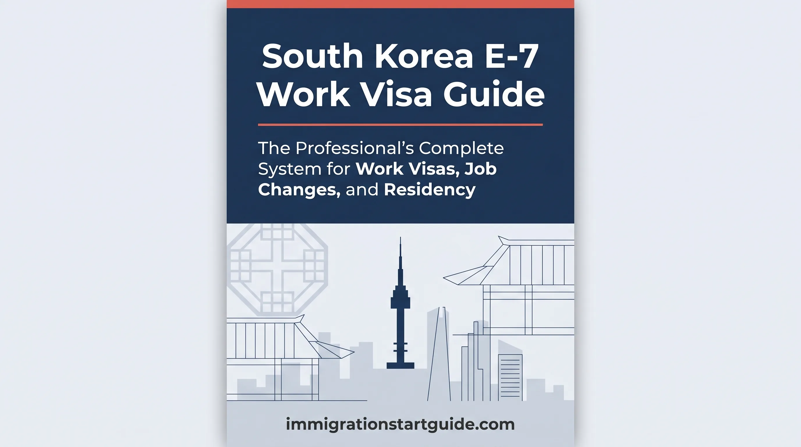 South Korea E-7 Work Visa Guide — From Job Offer to Residence Card