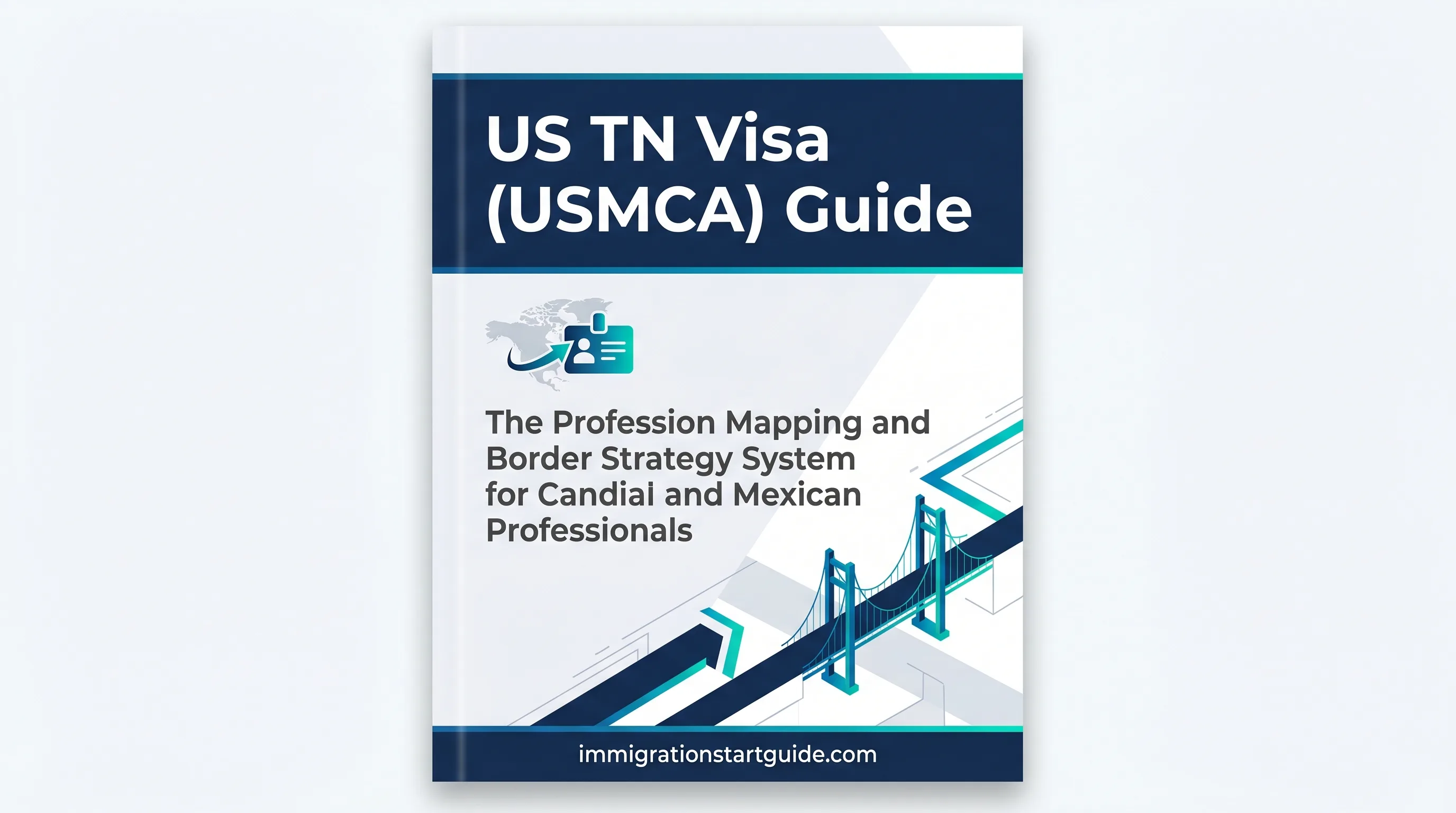 US TN Visa (USMCA) Guide — Get It Right Before You Drive to the Bridge